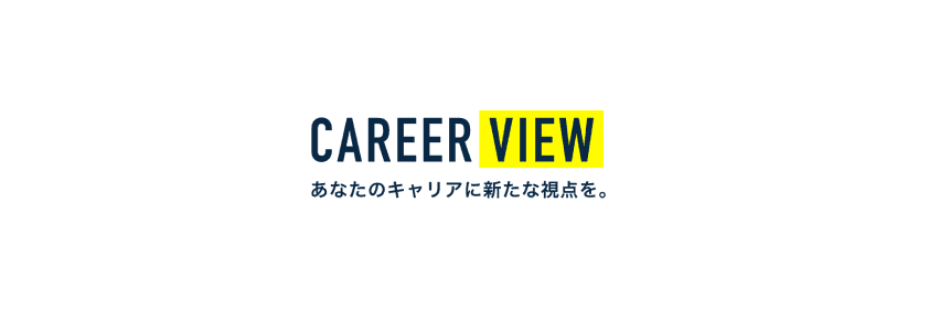 CAREER VIEW